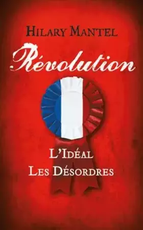 Couverture du produit · Révolution: tomes 1 & 2: L'Idéal / Les Désordres