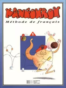 Couverture du produit · Kangourou, niveau 1. Méthode de français