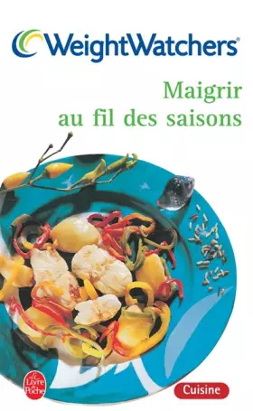 Couverture du produit · Maigrir au fil des saisons