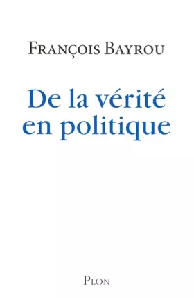 Couverture du produit · De la vérité en politique