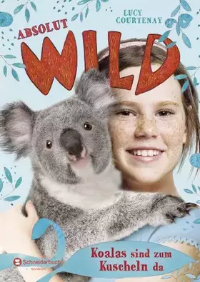 Couverture du produit · Absolut WILD, Band 04: Koalas sind zum Kuscheln da
