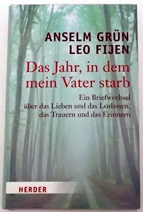Couverture du produit · Das Jahr, in dem mein Vater starb: Ein Briefwechsel über das Lieben und das Loslassen, das Trauern und das Erinnern