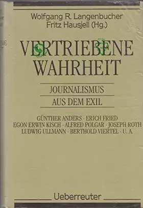 Couverture du produit · Vertriebene Wahrheit: Journalismus aus dem Exil
