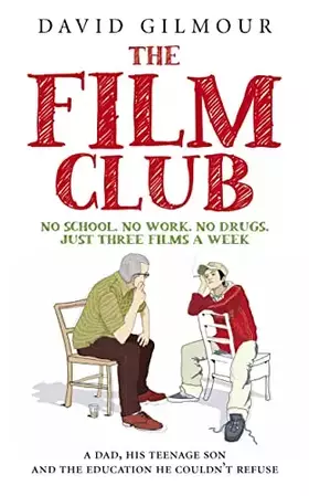 Couverture du produit · Film Club: A Dad, His Teenage Son and the Education He Couldn't Refuse