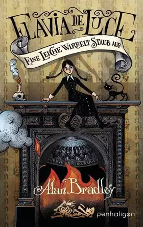 Couverture du produit · Flavia de Luce 7 - Eine Leiche wirbelt Staub auf: Roman