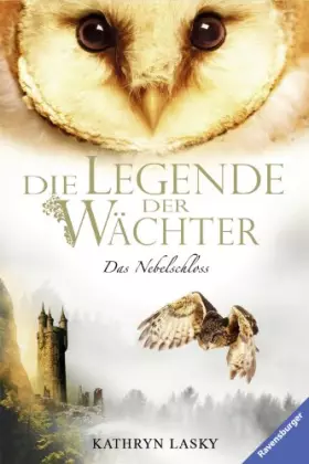 Couverture du produit · Die Legende der Wächter, Band 13: Das Nebelschloss