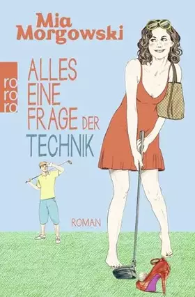 Couverture du produit · Alles eine Frage der Technik: Roman