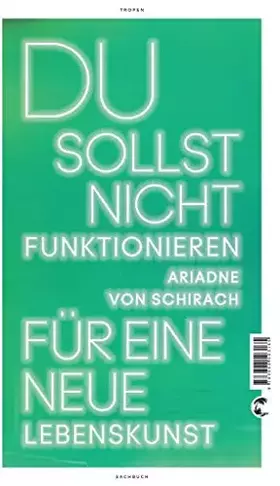 Couverture du produit · Du sollst nicht funktionieren: Für eine neue Lebenskunst