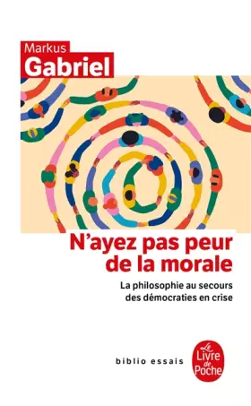 Couverture du produit · N'ayez pas peur de la morale