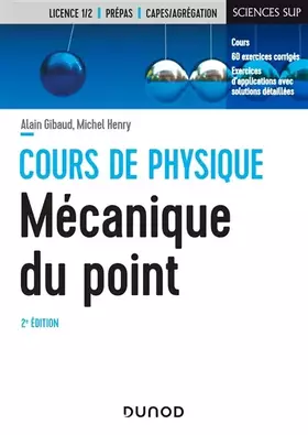 Couverture du produit · Mécanique du point - 2e éd. - Cours et exercices corrigés: Cours et exercices corrigés