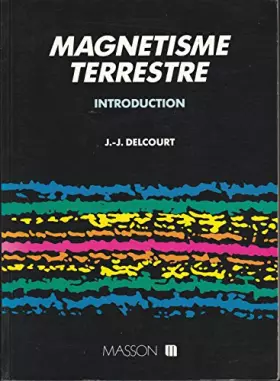 Couverture du produit · MAGNETISME TERRESTRE. Introduction