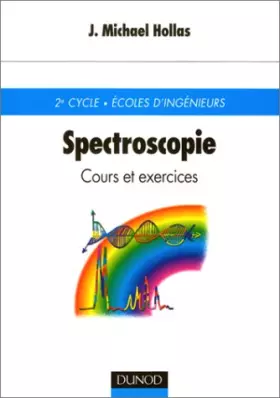 Couverture du produit · Spectroscopie : Cours et exercices