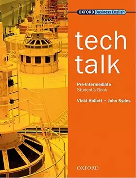 Couverture du produit · Tech Talk Pre-Intermediate: Student's Book.