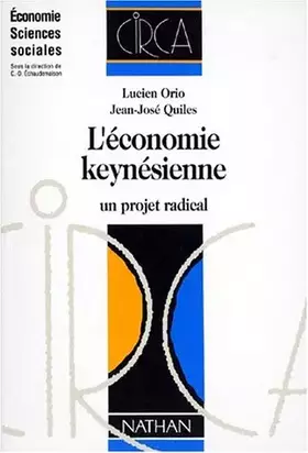 Couverture du produit · L'ECONOMIE KEYNESIENNE. Un projet radical
