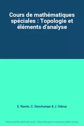 Couverture du produit · Cours de mathématiques spéciales : Topologie et éléments d'analyse