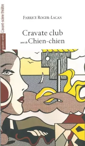 Couverture du produit · Cravate club suivi de Chien-chien