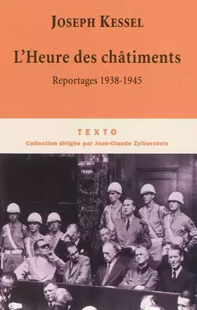 Couverture du produit · L'Heure des châtiments : Reportages 1938-1945