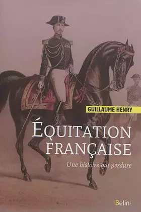 Couverture du produit · Equitation française: Une histoire qui perdure