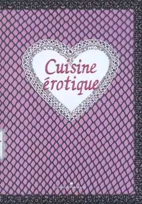 Couverture du produit · CUISINE EROTIQUE