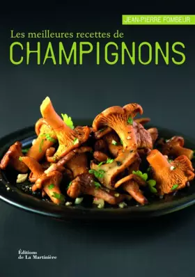 Couverture du produit · Les meilleures recettes de champignons