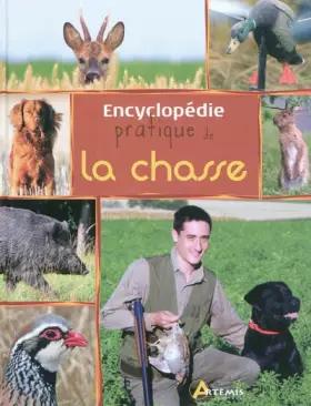 Couverture du produit · Encyclopédie pratique de la chasse