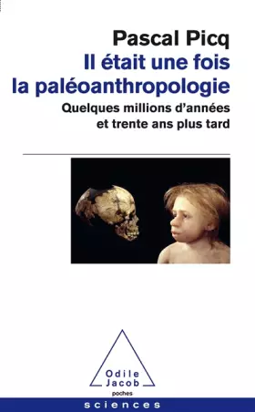 Couverture du produit · Il était une fois la paléoanthropologie: Quelques millions d'années et trente ans plus tard