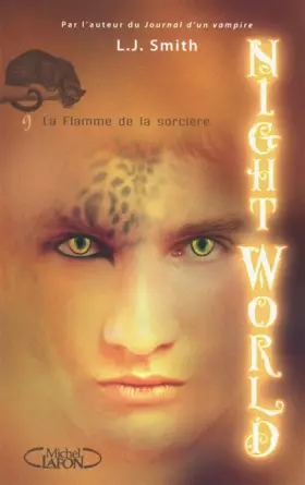 Couverture du produit · Night World, Tome 9 : La flamme de la sorcière
