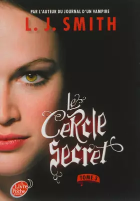 Couverture du produit · Le cercle secret - Tome 3 - Le pouvoir