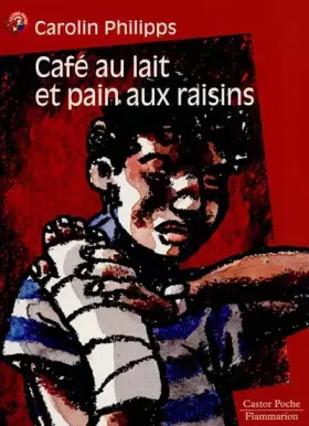 Couverture du produit · Café au lait et pain aux raisins