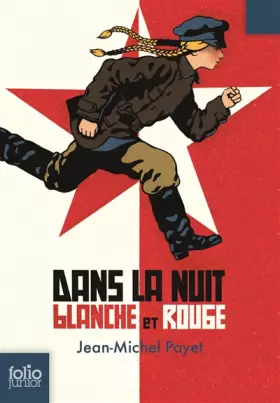 Couverture du produit · Dans la nuit blanche et rouge - Folio Junior - A partir de 11 ans