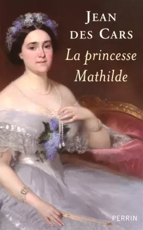 Couverture du produit · La princesse Mathilde