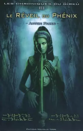Couverture du produit · Chroniques du Girku (Les) : REVEIL DU PHENIX (LE) - Tome 3