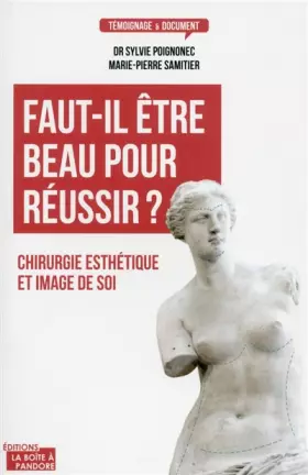 Couverture du produit · Faut-il être beau pour réussir ?
