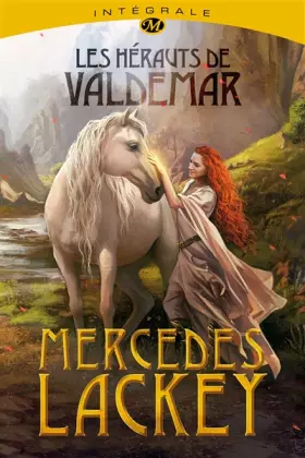 Couverture du produit · Les Hérauts de Valdemar - L'intégrale de la trilogie