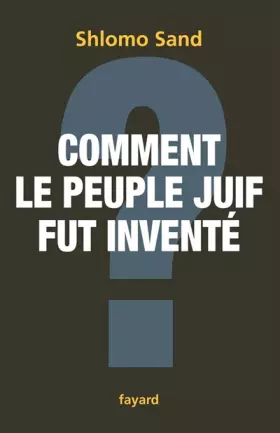 Couverture du produit · Comment le peuple Juif fut inventé