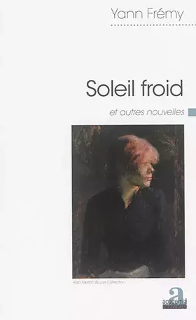 Couverture du produit · Soleil froid: et autres nouvelles