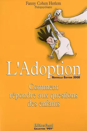 Couverture du produit · L'Adoption : Comment répondre aux questions des enfants
