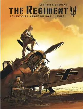 Couverture du produit · The Regiment - L'Histoire vraie du SAS - Tome 1 - Livre 1