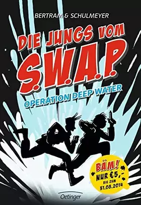 Couverture du produit · Die Jungs vom S.W.A.P. Operation Deep Water