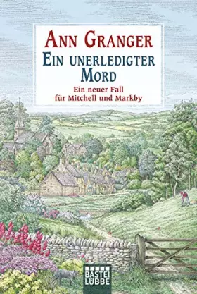 Couverture du produit · Ein unerledigter Mord: Ein neuer Fall für Mitchell und Markby (Mitchell & Markby Krimi, Band 16)