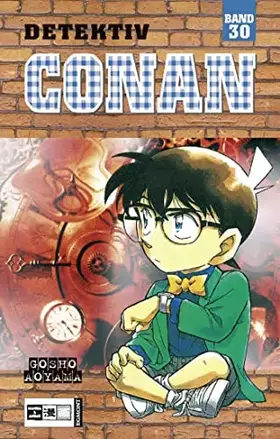 Couverture du produit · Detektiv Conan 30: Nominiert für den Max-und-Moritz-Preis, Kategorie Beste deutschsprachige Comic-Publikation für Kinder / Juge