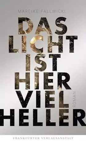 Couverture du produit · Das Licht ist hier viel heller: Roman