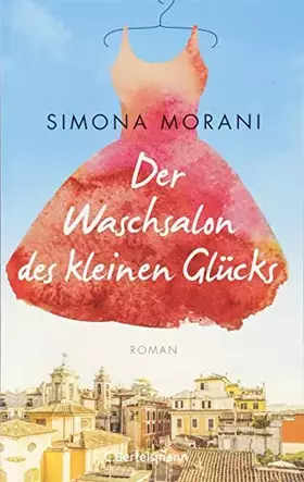 Couverture du produit · Der Waschsalon des kleinen Glücks: Roman