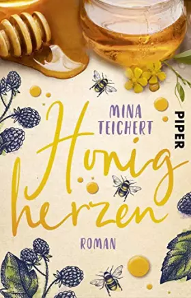Couverture du produit · Honigherzen: Roman | Honigsüßer humorvoller Liebesroman über einen Neuanfang auf einem alten Bauernhof
