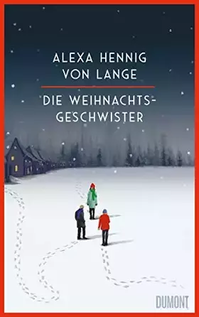 Couverture du produit · Die Weihnachtsgeschwister: Roman