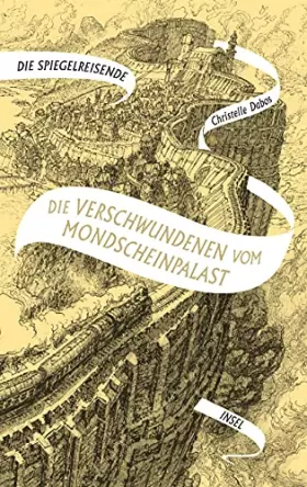 Couverture du produit · Die Spiegelreisende 2 - Die Verschwundenen vom Mondscheinpalast: SPIEGEL-Bestseller