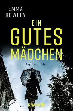 Couverture du produit · Ein gutes Mädchen: Psychothriller