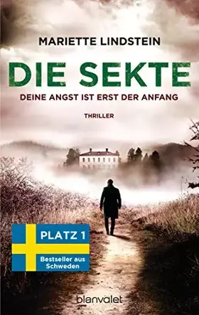 Couverture du produit · Die Sekte - Deine Angst ist erst der Anfang: Thriller (Sofia Bauman, Band 2)