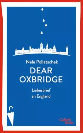 Couverture du produit · Dear Oxbridge: Liebesbrief an England