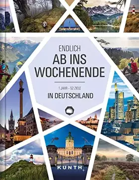 Couverture du produit · Endlich ab ins Wochenende: 1 Jahr - 52 Ziele in Deutschland